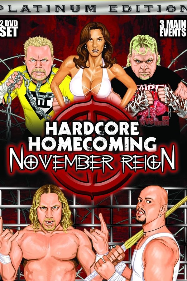 Hardcore Homecoming: November Reign