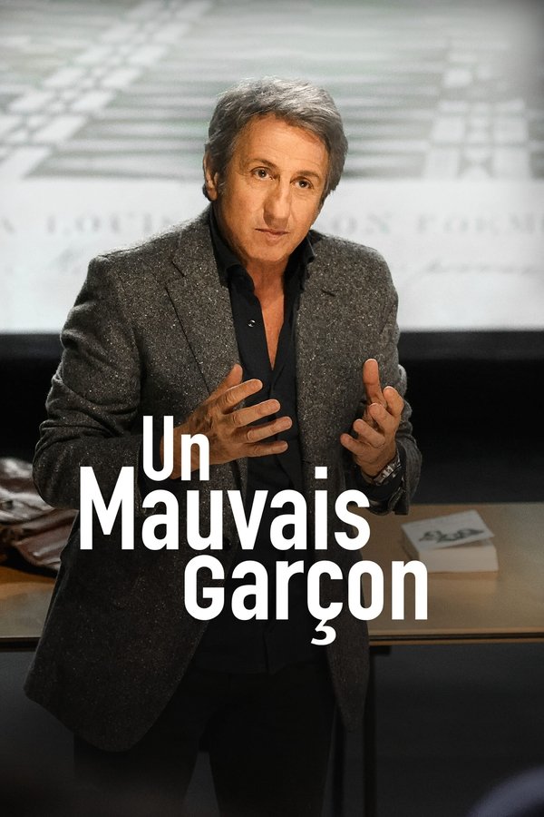 Un Mauvais Garçon