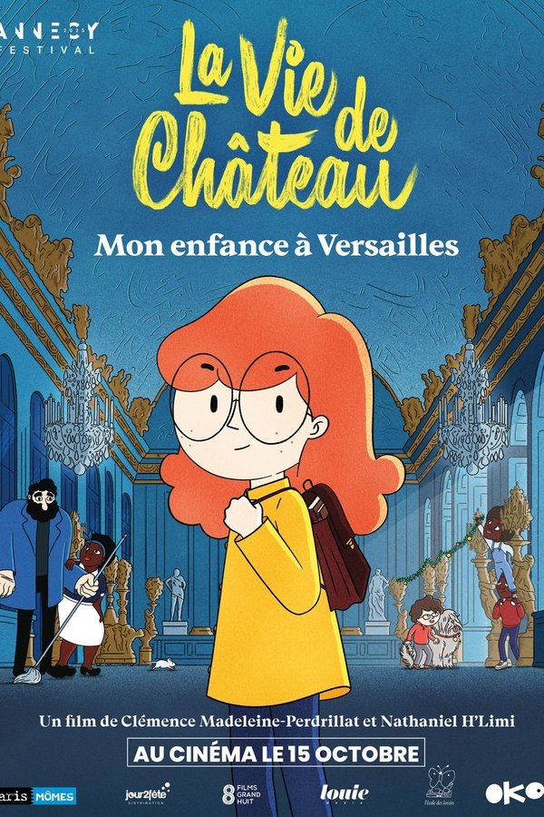 La Vie De Château : Mon Enfance à Versailles