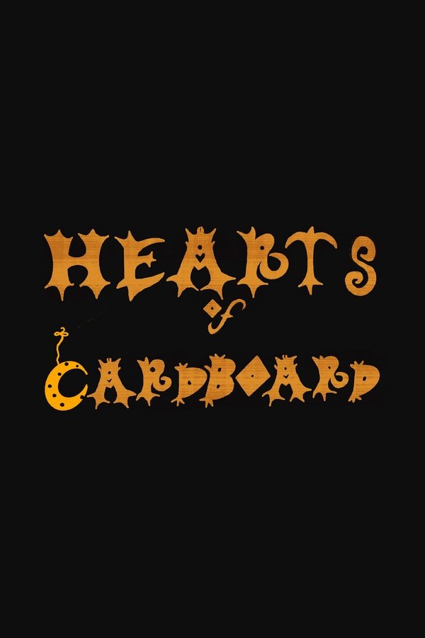 Hearts Of Cardboard