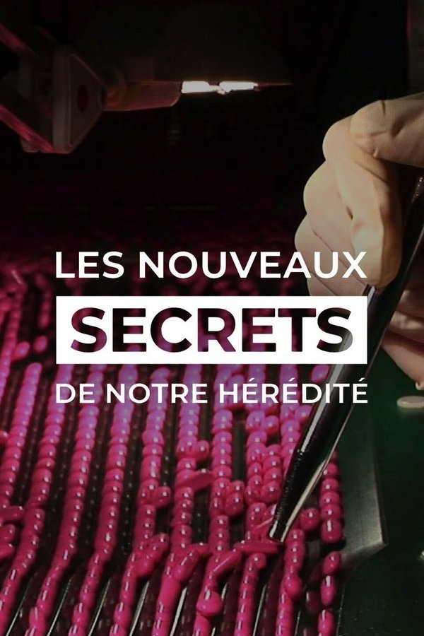 Les Nouveaux Secrets De Notre Hérédité