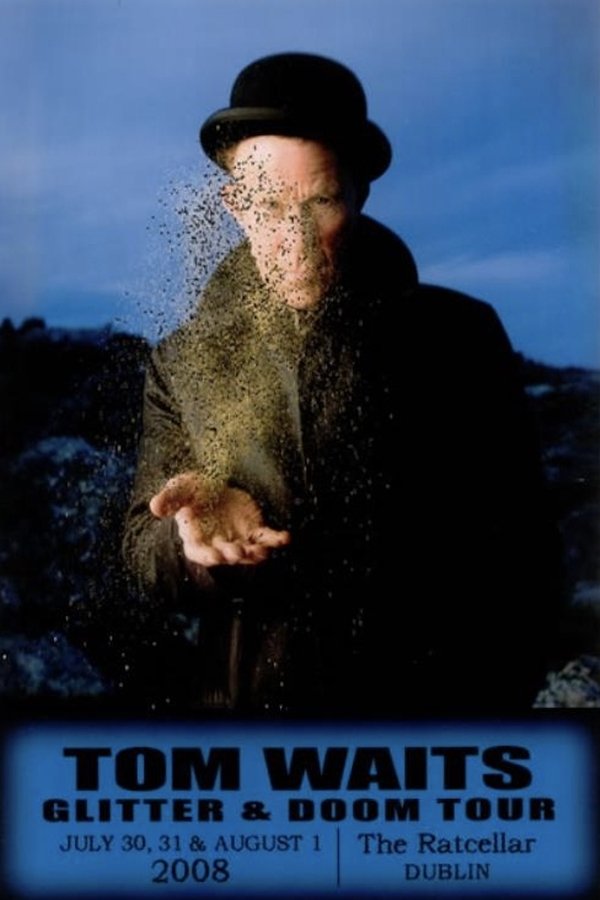 Tom Waits: Glitter And Doom Concert Experience