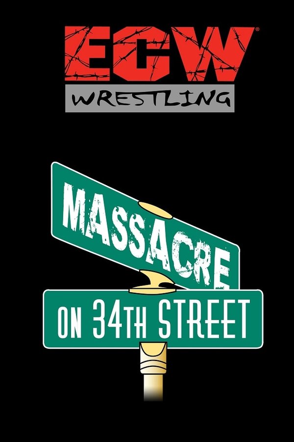 ECW Massacre On 34th Street