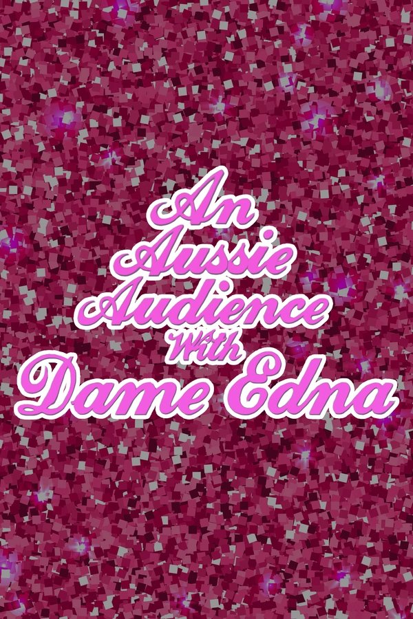 An Aussie Audience With Dame Edna