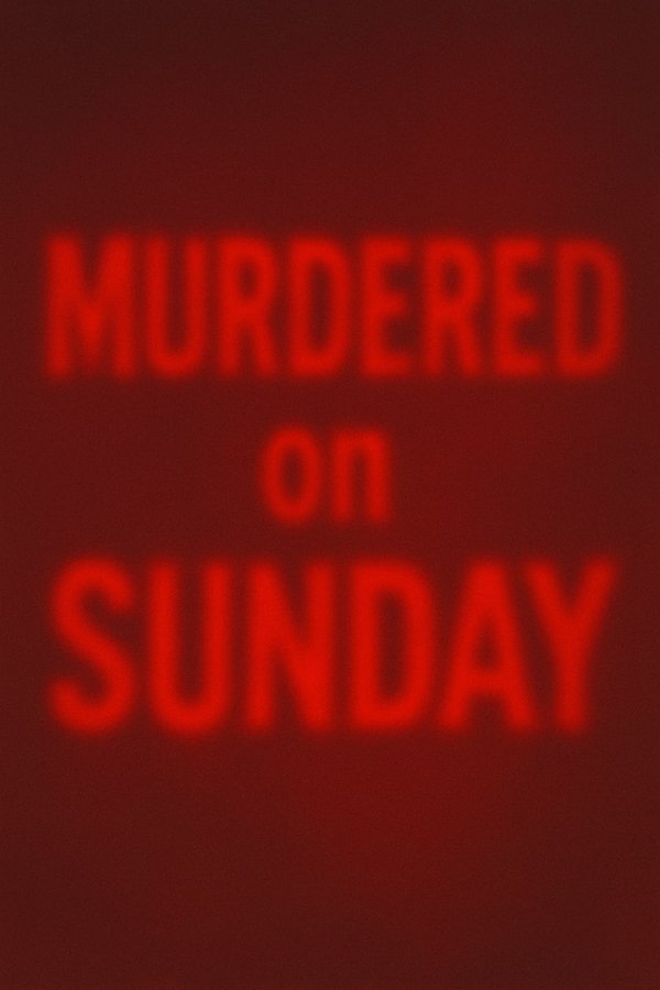 Murdered On Sunday