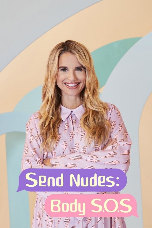 Send Nudes: Body SOS