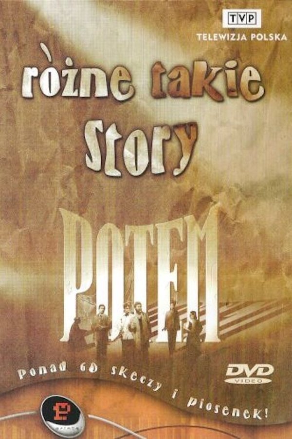 Kabaret Potem - Różne Takie Story