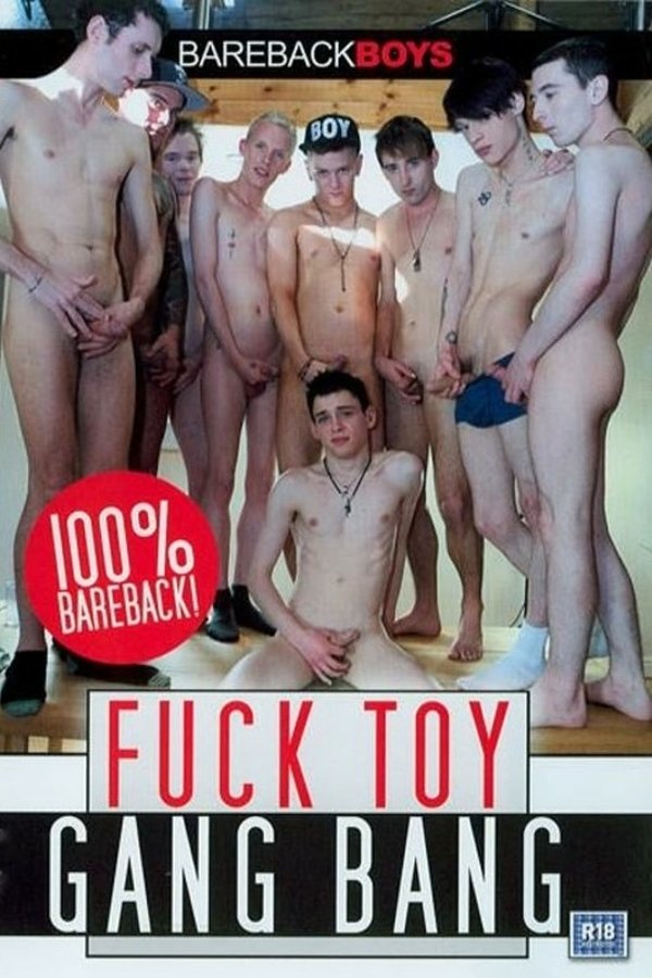 Fuck Toy Gang Bang
