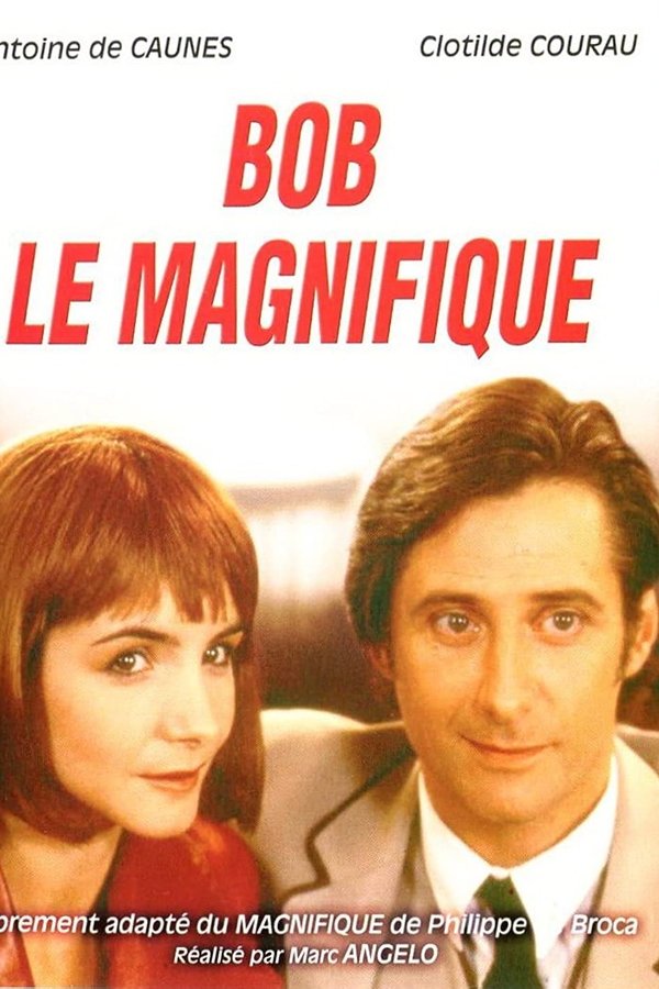 Bob Le Magnifique