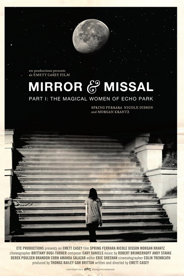 Mirror & Missal Part I: The Magical Women Of Echo Park