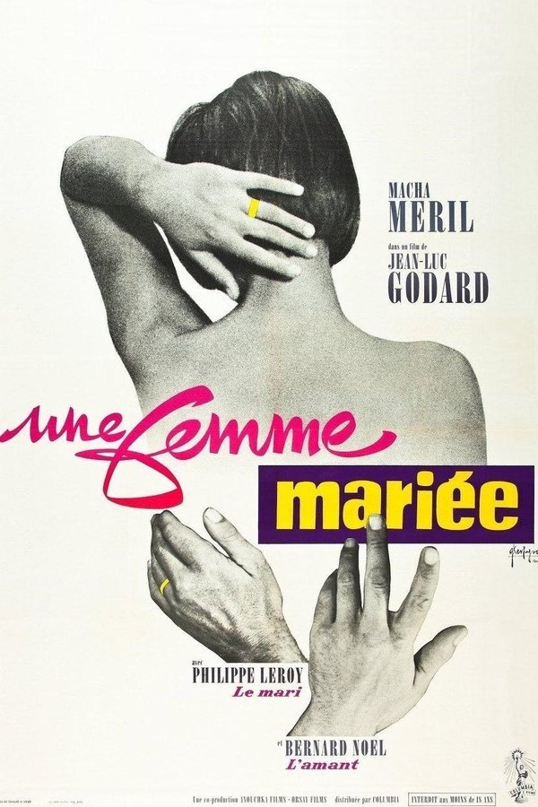 Une Femme Mariée: Suite De Fragments D'un Film Tourné En 1964