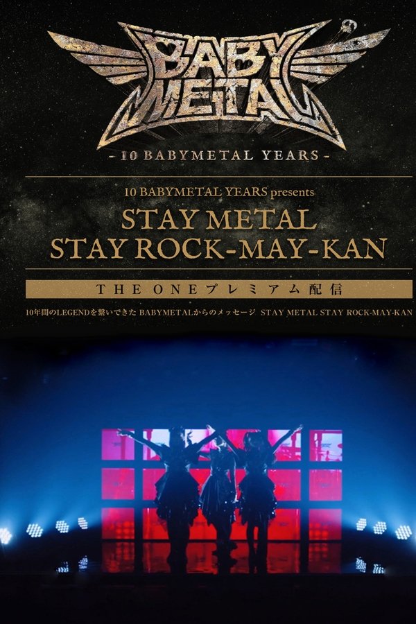BABYMETAL - Stay Metal Stay Rock-May-Kan