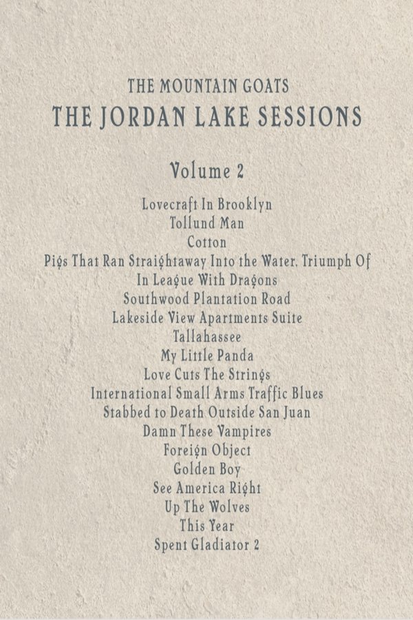 The Mountain Goats: The Jordan Lake Sessions (Volume 2)