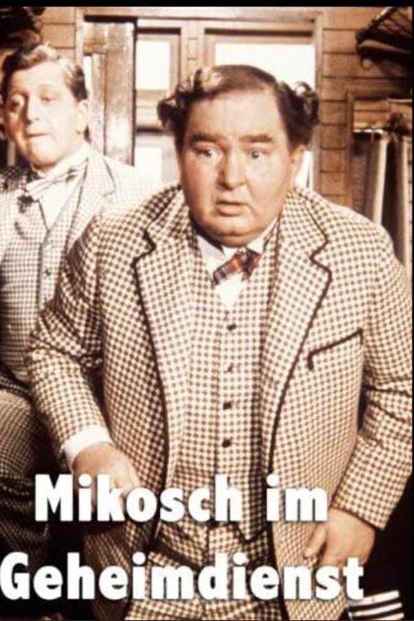 Mikosch Im Geheimdienst