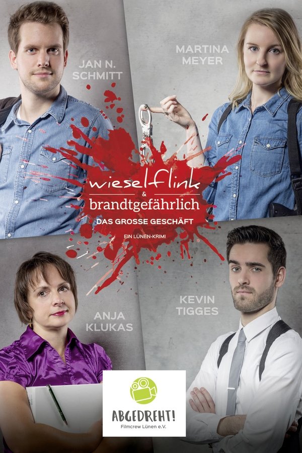 Wieselflink & Brandtgefährlich - Das Große Geschäft