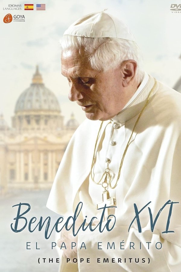 Benedicto XVI: El Papa Emérito