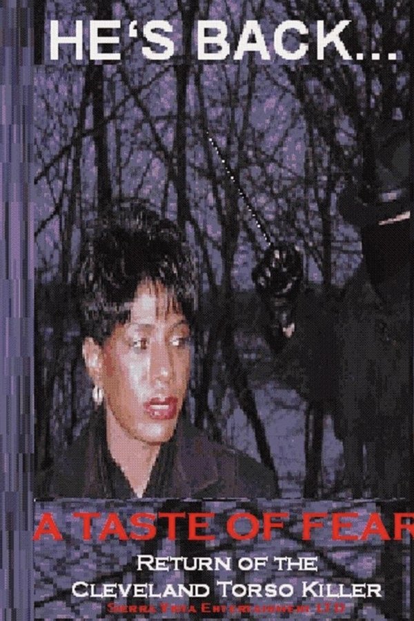 A Taste Of Fear: Return Of The Cleveland Torso Killer