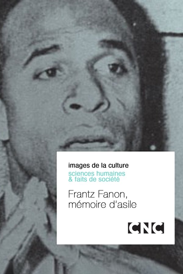 Frantz Fanon, Mémoire D'asile
