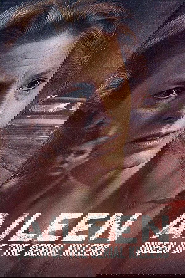 Aileen: Queen of the Serial Killers