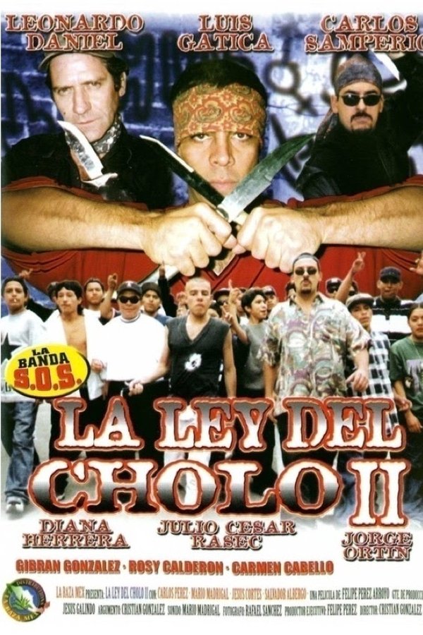 La Ley Del Cholo II