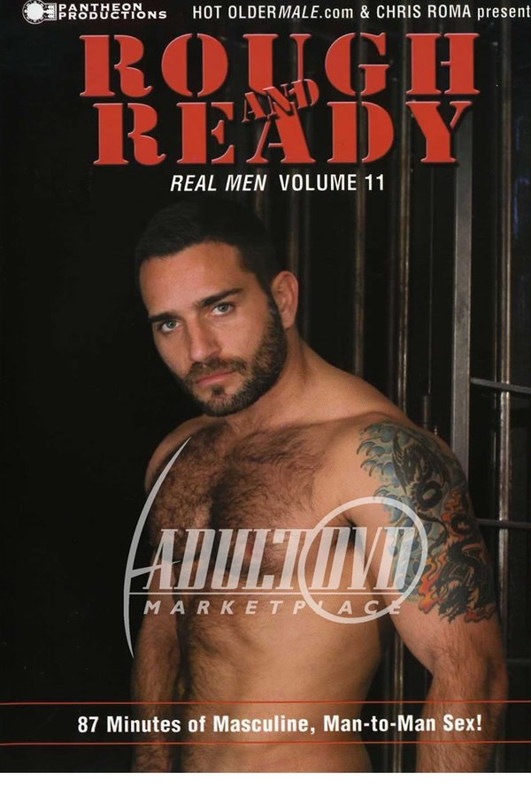 Real Men 11: Rough And Ready