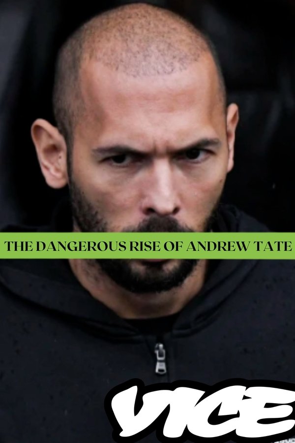 The Dangerous Rise Of Andrew Tate