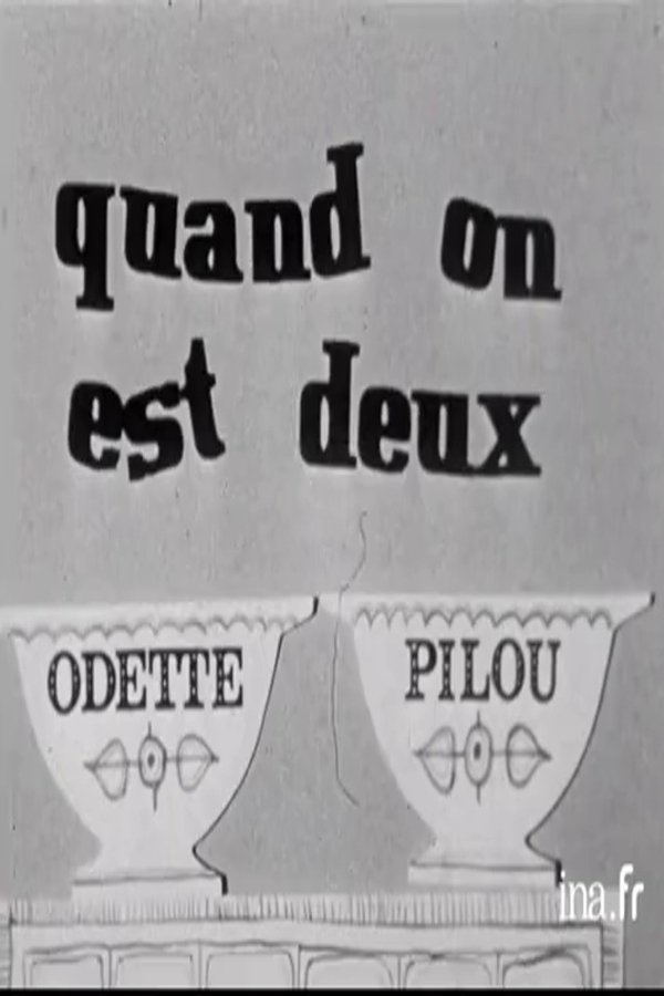 Quand On Est Deux