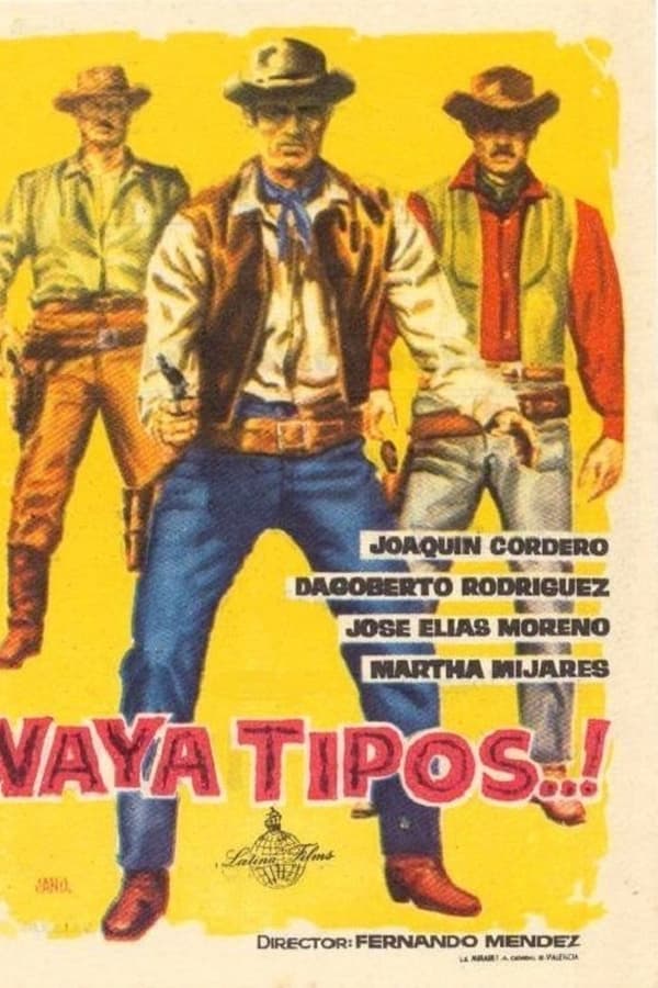 ¡Vaya Tipos!