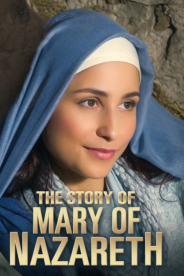 The Story Of Mary Of Nazareth