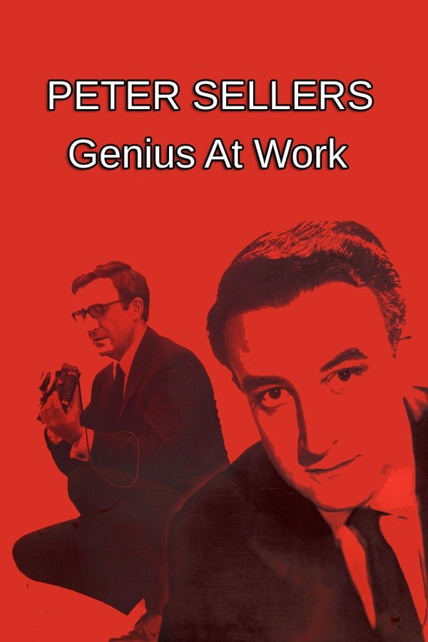 Peter Sellers: Genius At Work