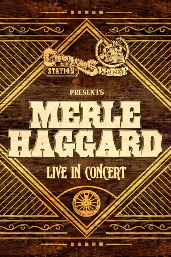 Merle Haggard:  Live At Church Street Station 1988