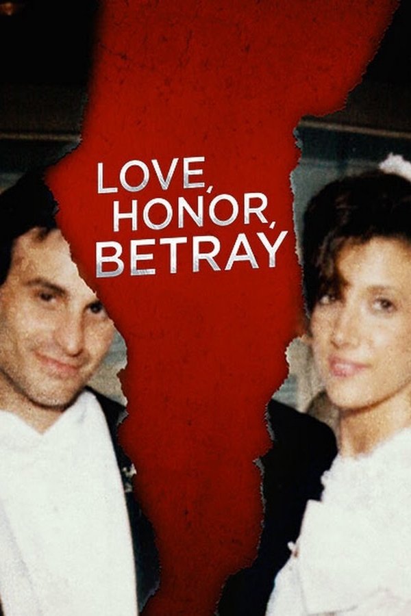 Love, Honor & Betray