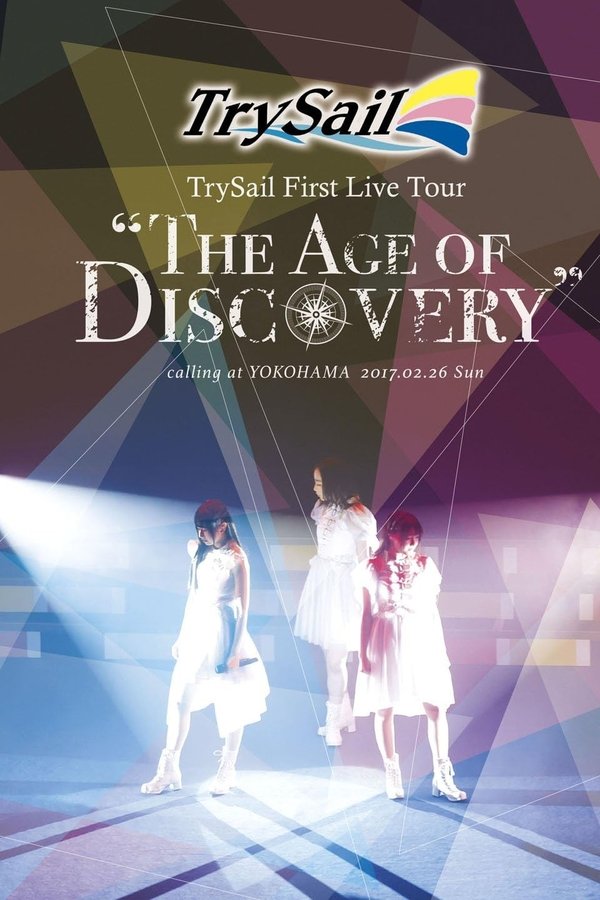 TrySail First Live Tour “The Age Of Discovery"