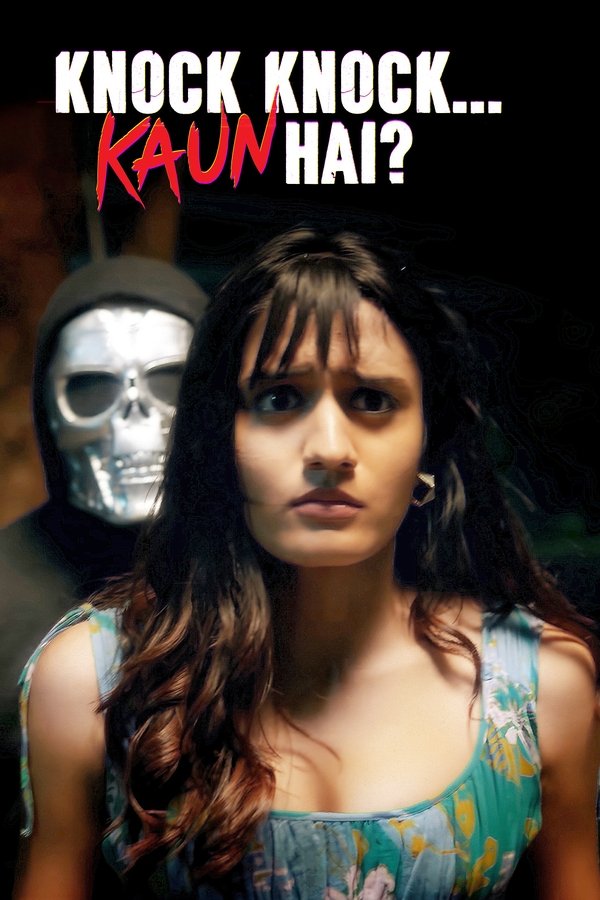 Knock Knock…Kaun Hai?