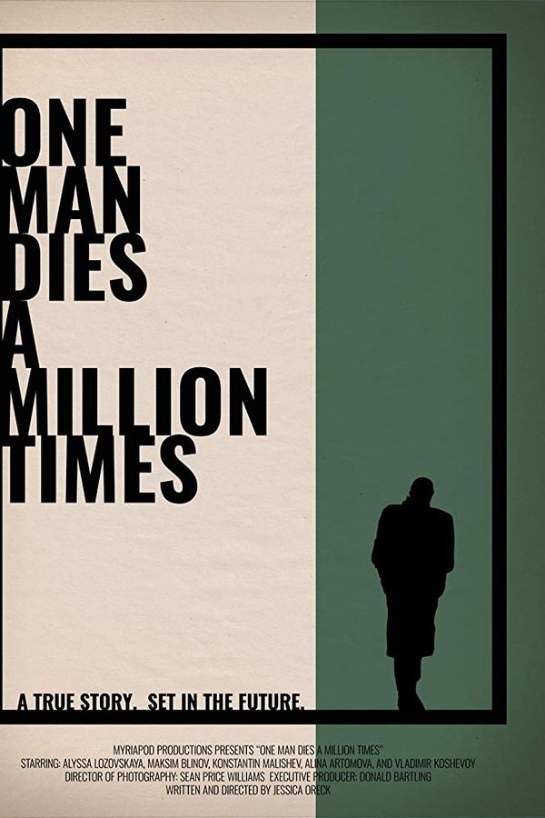 One Man Dies A Million Times