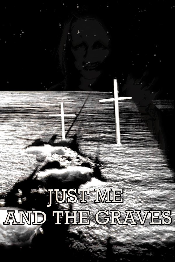 Just Me And The Graves