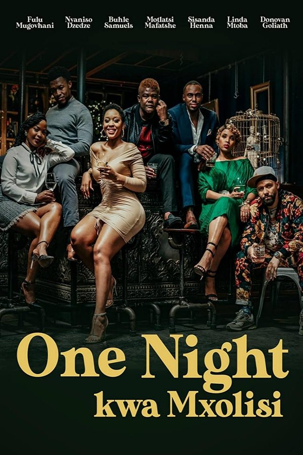 One Night Kwa Mxolisi