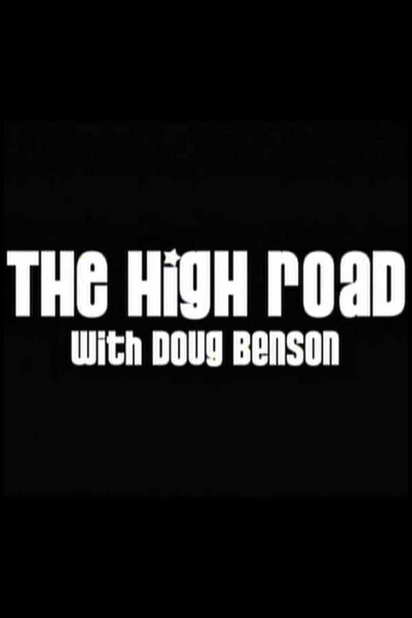 The High Road With Doug Benson
