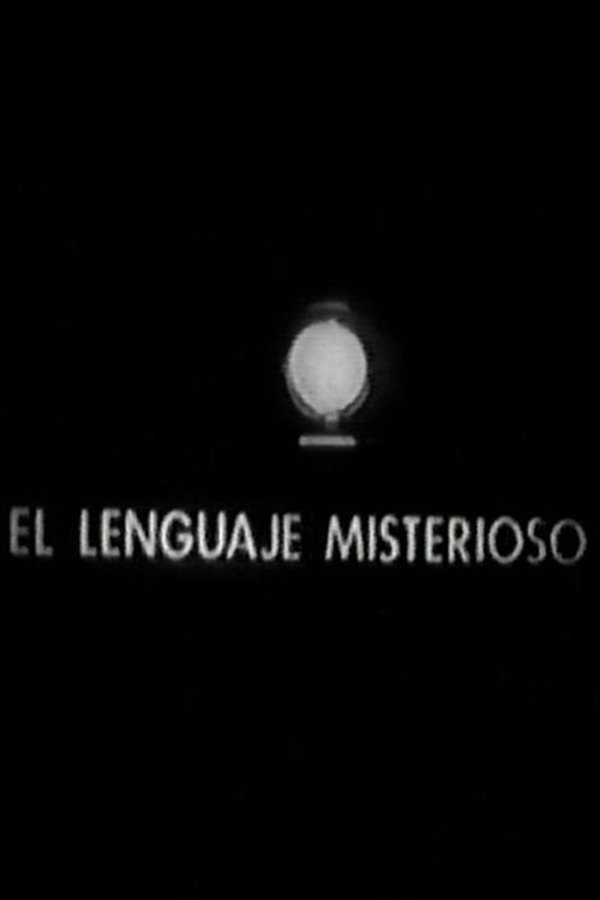 El Lenguaje Misterioso
