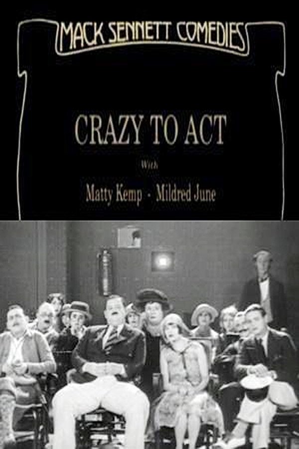 Crazy To Act