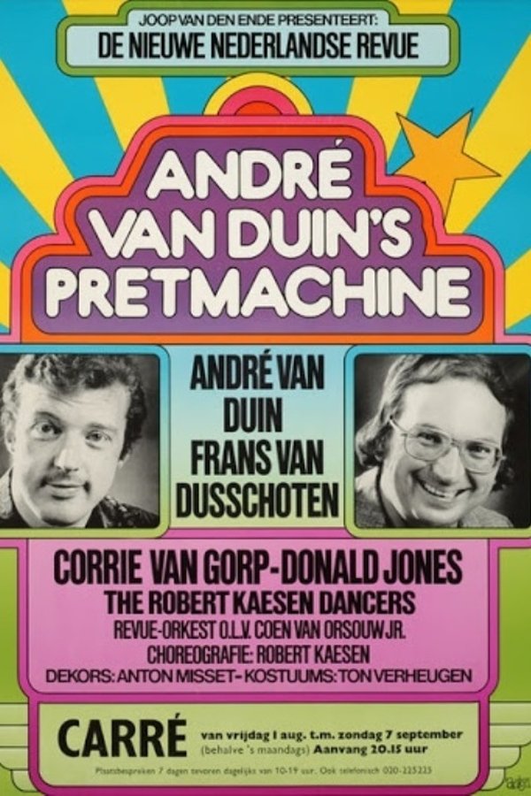 André Van Duin’s Pretmachine