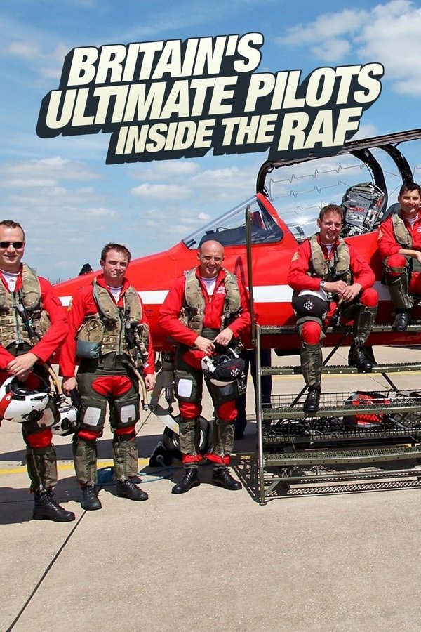 Britain's Ultimate Pilots: Inside The RAF