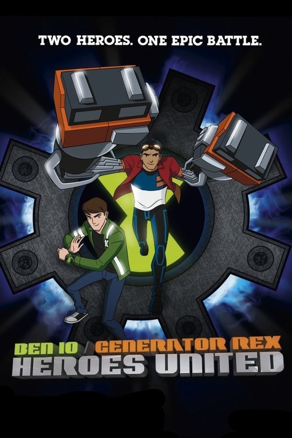 Ben 10 - Generator Rex: Heroes United