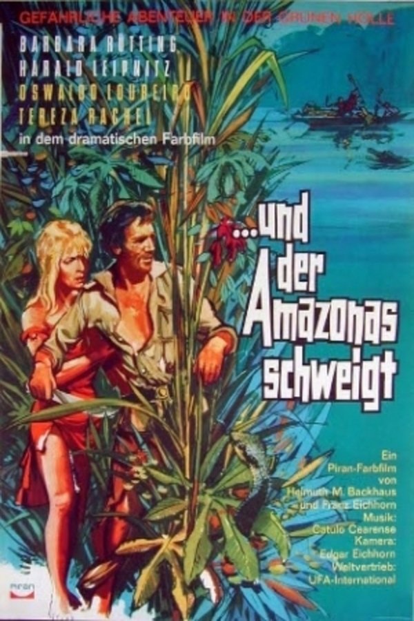 Und Der Amazonas Schweigt