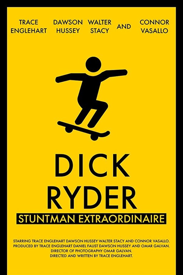 Dick Ryder: Stuntman Extraordinaire