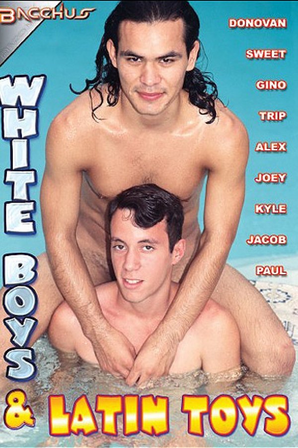 White Boys & Latin Toys