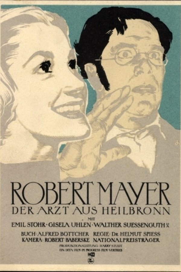Robert Mayer, Der Arzt Aus Heilbronn