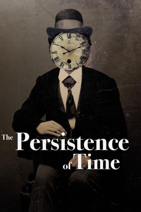 The Persistence Of Time