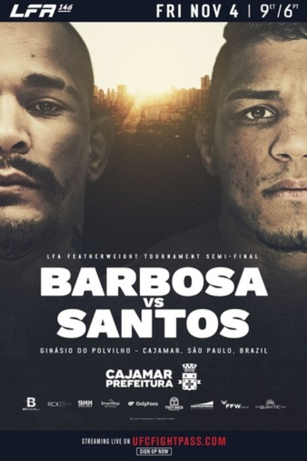 LFA 146: Barbosa Vs. Santos