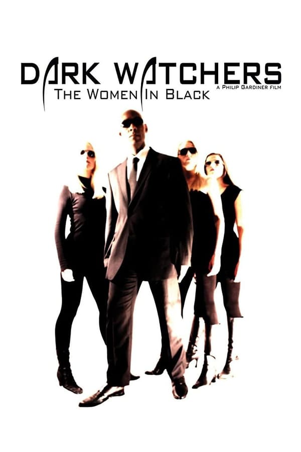 Dark Watchers: The Women In Black